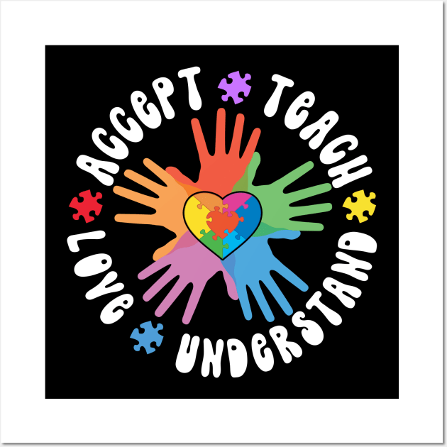 Autism Awareness Teach Accept Understand Love Neurodivergent Wall Art by inksplashcreations